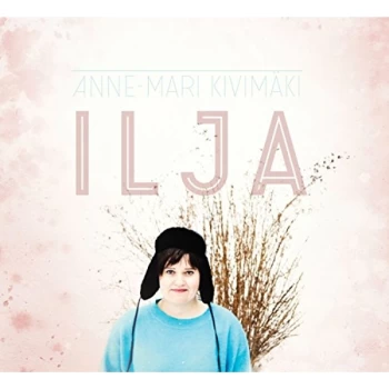 Anne-Mari Kivim&auml;ki - Ilja CD