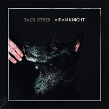 Aidan Knight - Each Other Vinyl