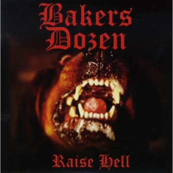 Bakers Dozen - Raise Hell Vinyl