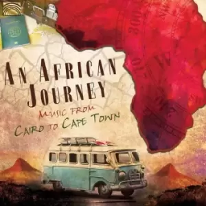 An African Journey Music from Cairo to Cape Town by Various Artists CD Album