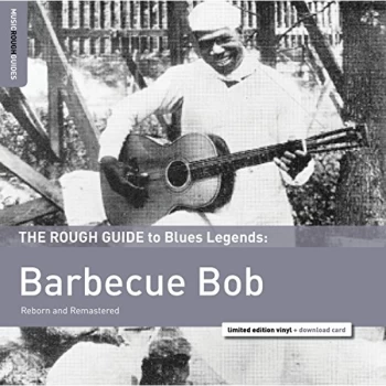 Barbecue Bob - The Rough Guide to Blues Legends: Barbecue Bob Vinyl