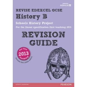 REVISE Edexcel GCSE History B Schools History Project Revision Guide (with online edition) updated for the Edexcel GCSE...