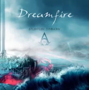 Atlantean Symphony by Dreamfire CD Album