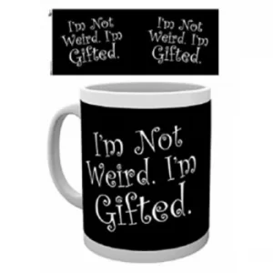 I'm Not Weird Mug