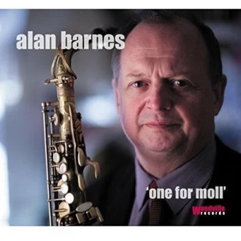 Alan Barnes - One for Moll CD