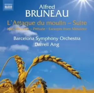 Alfred Bruneau LAttaque Du Molin - Suite by Alfred Bruneau CD Album