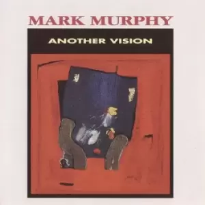 Another Vision by Mark Murphy CD Album