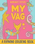 my vag a rhyming coloring book