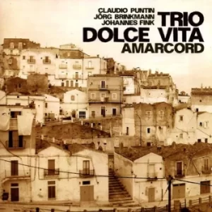 Amarcord by Trio Dolce Vita CD Album