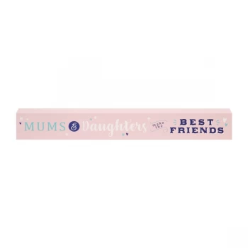 Bellini Thin Plaque - Mums & Daughters