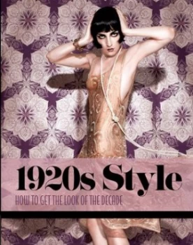 1920s Style by Kate Mulvey Hardback