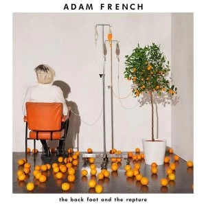 Adam French - The Back Foot And The Rapture Vinyl