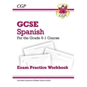 New GCSE Spanish Exam Practice Workbook - For the Grade 9-1 Course (Includes Answers)