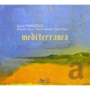 Alla Francesca - Mediterranea CD