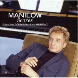 Barry Manilow - SCORES - Songs From Copacabana and Harmony CD Album - Used