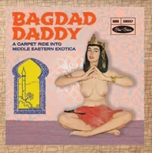 Bagdad Daddy by Various Artists CD Album