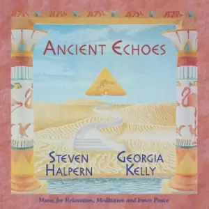 Ancient Echoes by Steven Halpern & Georgia Kelly CD Album