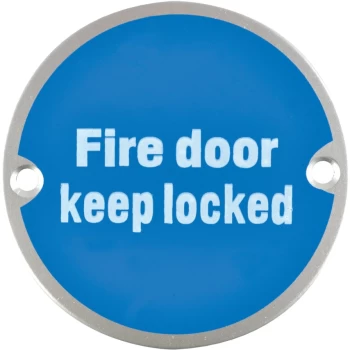 Fire Door Keep Locked Aluminium Sign - 76 X 76MM