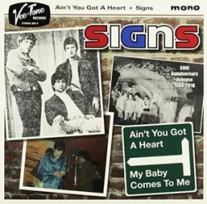 Aint You Got a Heart/My Babes Comes to Me by Signs Vinyl Album