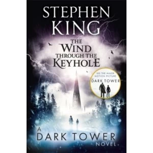 The Wind Through the Keyhole : A Dark Tower Novel