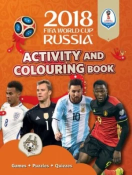 2018 FIFA World Cup Russia Activity and Colouring Book by Emily Stead