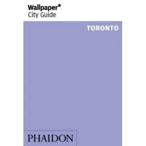 Wallpaper* City Guide Toronto