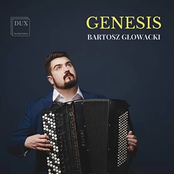 Bartosz Glowacki - Bartosz Glowacki: Genesis CD