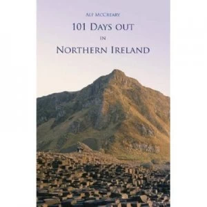 101 Days Out in Northern Ireland Paperback