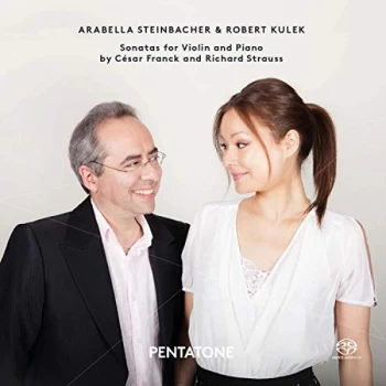 Arabella Steinbacher - Sonatas for Violin and Piano By Cesar Franck and Richard Strauss CD