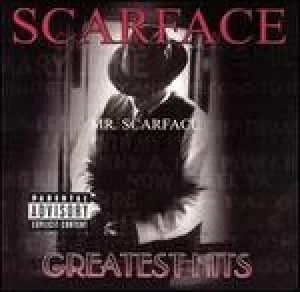 scarface greatest hits