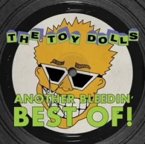 Another Bleedin Best Of by The Toy Dolls CD Album