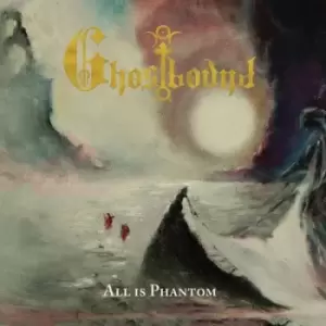 All Is Phantom by Ghostbound CD Album