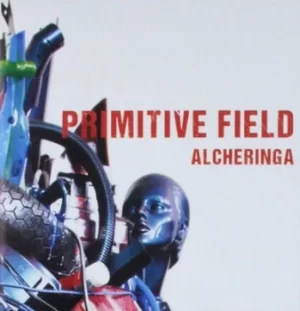 Alcheringa by Primitive Field CD Album