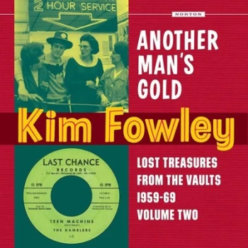 Another Mans Gold Lost Treasures from the Vaults 1959-69 - Volume 2 by Kim Fowley CD Album