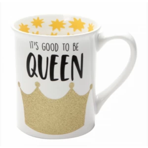 It's Good To Be Queen Mug