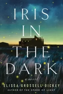 Iris in the Dark : A Novel