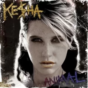 Animal by Ke$ha CD Album