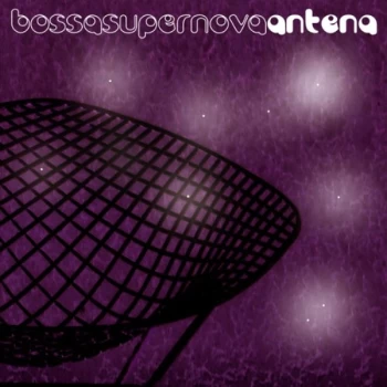 Antena - Bossa Super Nova CD