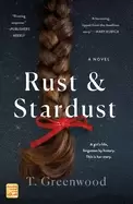 rust and stardust a novel