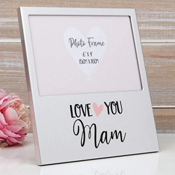 6" x 4" - Aluminium Photo Frame - Love You Mam