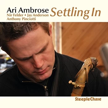 Ari Ambrose - Settling In CD