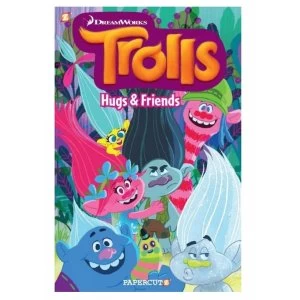 Trolls Graphic Novels #1: Hugs & Friends