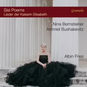 Albin Fries Sisi Poems - Lieder Der Kaiserin Elisabeth by Albin Fries CD Album