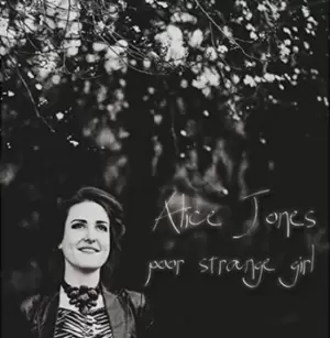 Alice Jones - Poor Strange Girl CD Album - Used