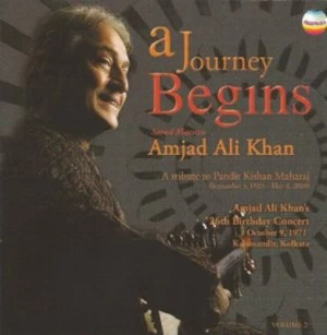 A Journey Begins A Tribute to Pandit Kishan Maharaj - Volume 2 by Amjad Ali Khan CD Album