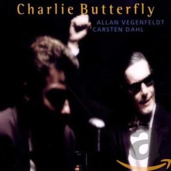 Allan Vegenfeldt/Carsten Dahl - Charlie Butterfly CD