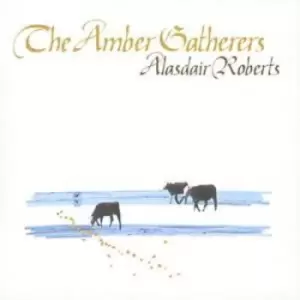 Alasdair Roberts - Amber Gatherers CD Album - Used