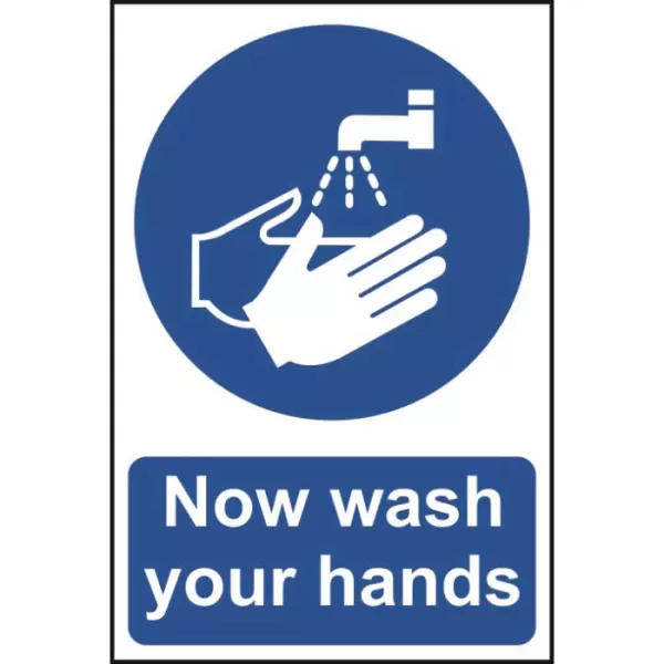 Now wash your hands Sign - 1mm Rigid PVC Board - 300 x 200mm