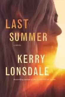 Last Summer : A Novel