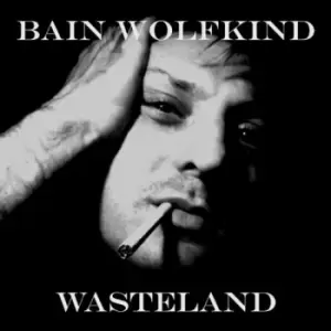 Bain Wolfkind - WASTELAND CD